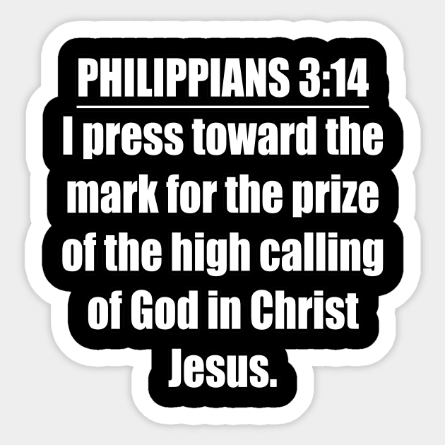 Philippians 3:14 King James Version (KJV) Bible Verse Typography Sticker by Holy Bible Verses